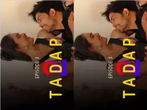Today Exclusive-Tadap2 episode 3