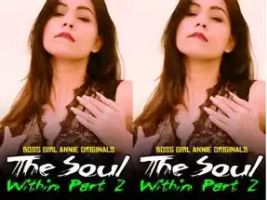 Today Exclusive-The Soul Within Episode 2