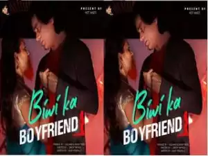 First On Net- Biwi ka Boyfriend Episode 1