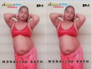 First On Net – MONALISA BATH Episode 1