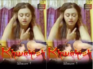 First On Net – Khwahish Episode 2