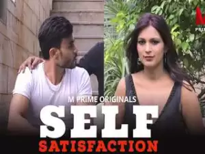 Today Exclusive- SELF SATISFACTION