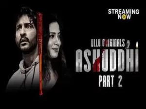 Today Exclusive-  Ashuddhi ( Part 2 )  Episode 4