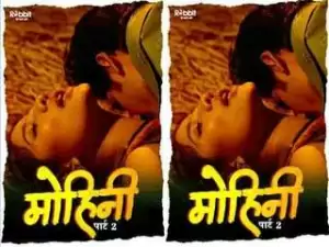 Today Exclusive- Mohini Episode 2