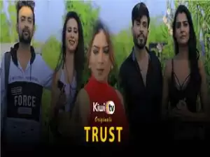 First On Net -Trust Episode 3