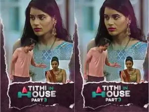 Today Exclusive- Atithi In House Part 3