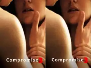 Today Exclusive- Compromise 3