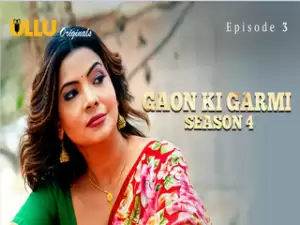 Gaon Ki Garmi – Season 4 – Part 1  Episode 3