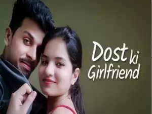 Dost Ki Girlfriend