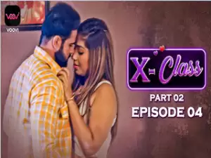 X Class P2 Episode 4