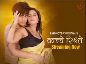 Kache Rishtey Episode 2