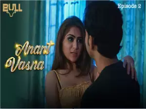 Anant Vasna Episode 2