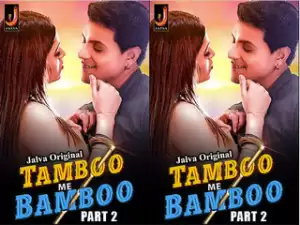 Tamboo Mai Bamboo  Part 2 Episode 4