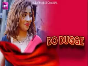 Do Dugge Episode 4