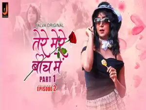 Tere Mere Beech Main Episode 2