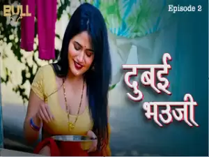 DUBAI BHAUJI Episode 2