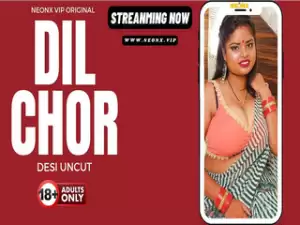DIL CHOR