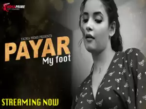 Payar My Foot Episode 2