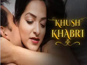 KHUSH KHABRI