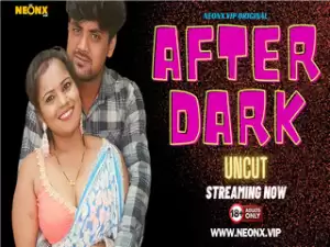 AFTER DARK