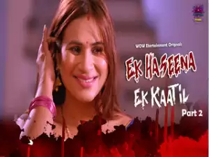 Ek Haseena Ek Kaatil Episode 4