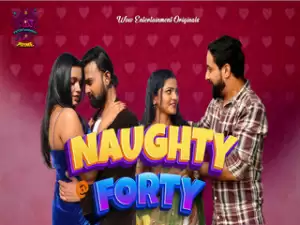 Naughty @40 Episode 2