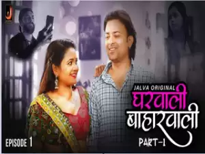 Gharwali Baharwali Episode 1