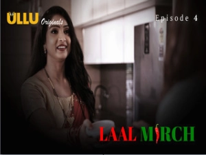 Laal Mirch Part 1 Episode 4