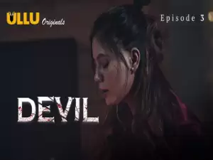 Devil – Part 1 Episode 3