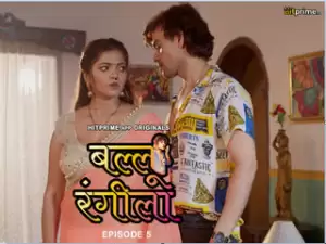 Ballu Rangeela Episode 5