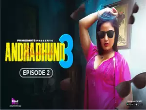 ANDHADHUNDH S3 Episode 2
