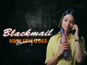 Blackmail Episode 6