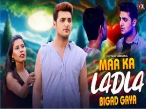 Maa Ka Ladla Bigad Gaya Episode 1