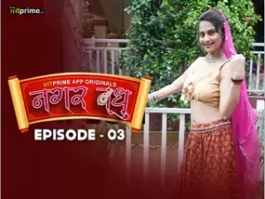 Nagarvadhu Episode 3