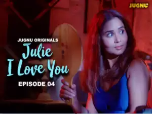 Julie I Love You Episode 4