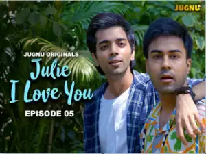 Julie I Love You Episode 5