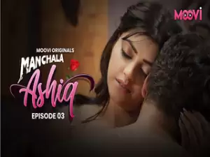 Manchala Aashiq Episode 3