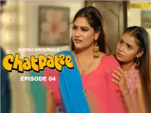 Chatpatee Episode 4