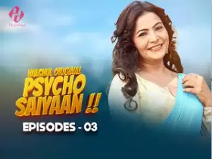 Psycho Saiyaan Episode 3