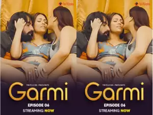 Garmi Season 2 Episode 6