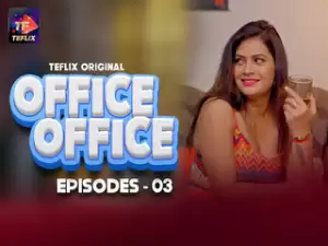 Office Office Episode 3