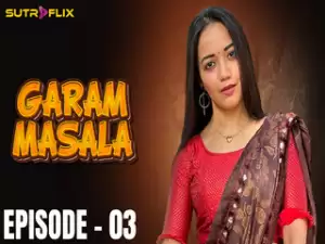 Garam Masala Episode 3