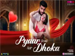 Pyar Dosti Aur Dhokha