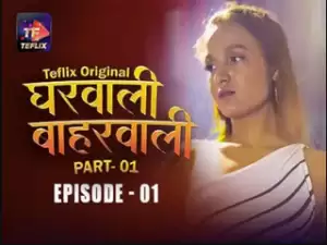 Gharwali Baharwali Epi 1
