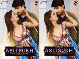 Today Exclusive- ASLI SUKH SISTER’S BOYFRIEND Episode 1