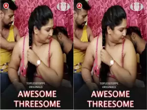 Today Exclusive-Awesome Threesome