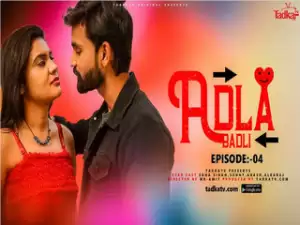 Today Exclusive-Adla Badli Episode 4