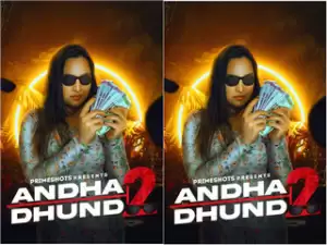 Today Exclusive-ANDHA DHUNDH 2 Episode 1
