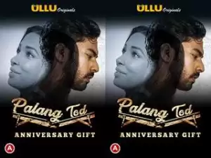 First On Net -Palang Tod ( Anniversary Gift ) Episode 3