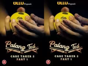 First On Net- Palang Tod – Caretaker 2 ( Part 1 ) Episode 2